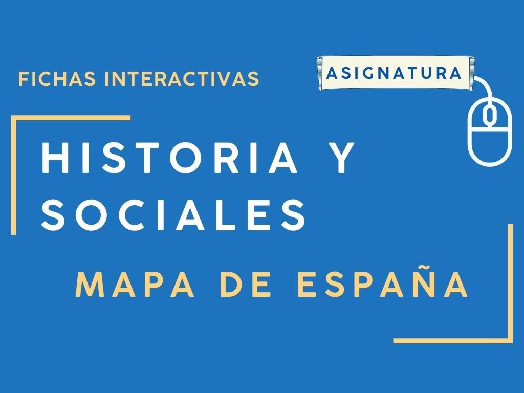 Fichas Interactivas De Historia Y Ciencias Sociales Sobre El Mapa De