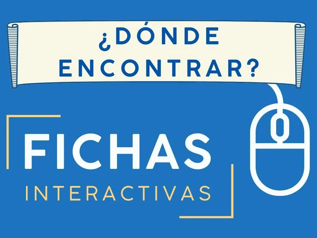 Imagen de con texto. ¿Dónde encontrar fichas interactivas?