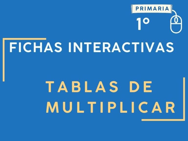 Fichas INTERACTIVAS tablas de multiplicar de 1º Primaria