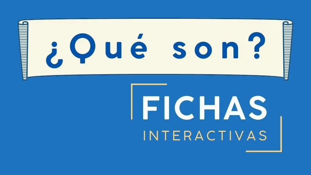 ¿Qué es una ficha interactiva?